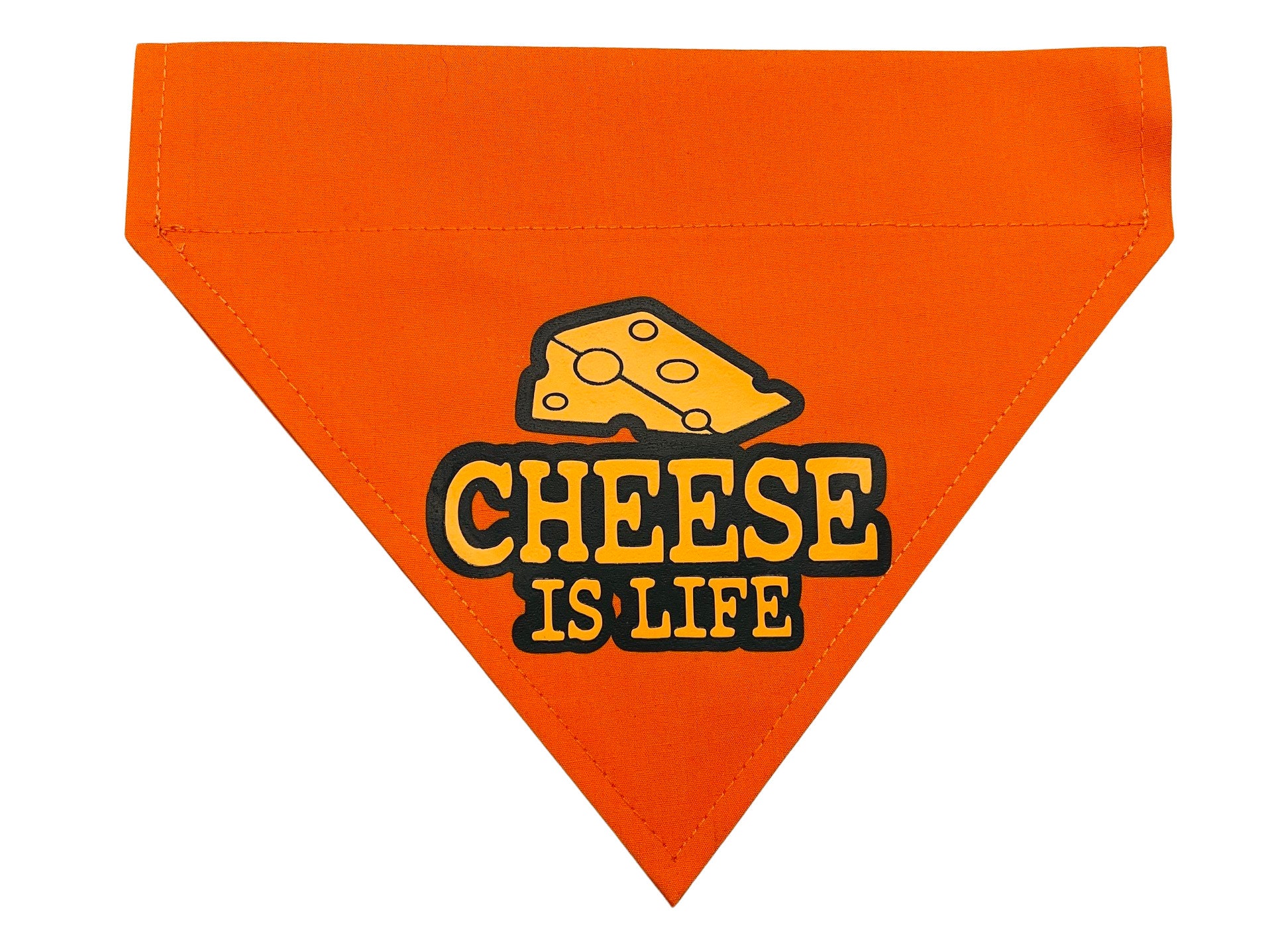 Dog Bandana Cheese is Life Orange Design Slips Over the