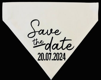 DOG  Bandana * Any Date * Save the Date “ * Slips over the Collar * XS, Small, Medium ,Large