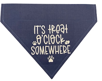 Dog Bandana * It’s Treat O’Clock Somewhere * Blue  Design * Slips over the Collar * XS, Small, Medium ,Large