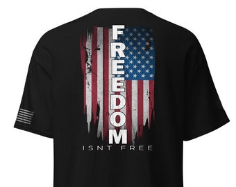 American Flag T-Shirt | Patriotic Graphic Tee | Freedom Isn't Free | Memorial Day Shirt