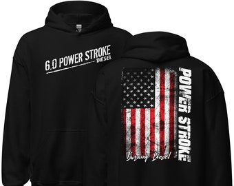 6.0 PowerStroke Hoodie, Herren PowerStroke Sweatshirt mit amerikanischer Flagge, Vaterländischer Pullover für Ihn, Diesel Truck Bekleidung Geschenk