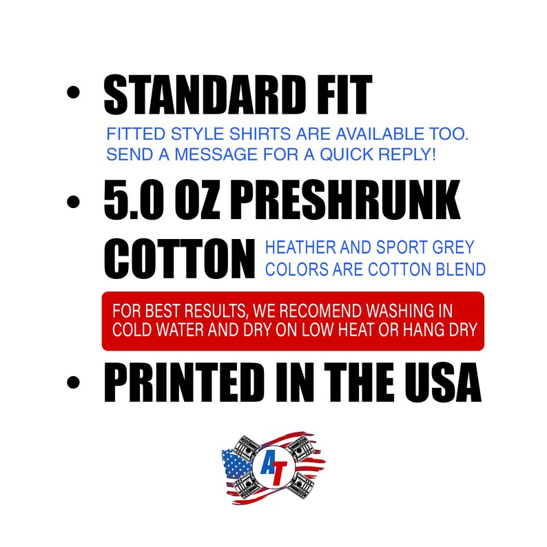 May include: A black and white graphic with the text "STANDARD FIT", "5.0 OZ PRESHRUNK COTTON", "HEATHER AND SPORT GREY COLORS ARE COTTON BLEND", "FOR BEST RESULTS, WE RECOMEND WASHING IN COLD WATER AND DRY ON LOW HEAT OR HANG DRY", and "PRINTED IN THE USA".