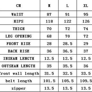 May include: A size chart for pants with measurements in inches for waist, hips, thigh, leg opening, front rise, back rise, inseam length, outseam length, front wall length, belt length, and zipper.
