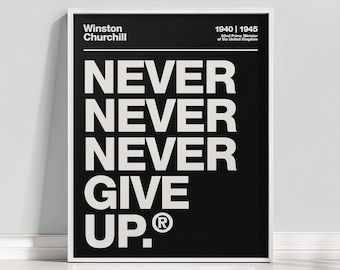 Winston Churchill Quote Poster – Never Give Up, Motivational Print