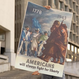 Americans Will Always Fight for Liberty Poster – Vintage Military Wall Art, War Propaganda, American History Print, Patriotic Decor