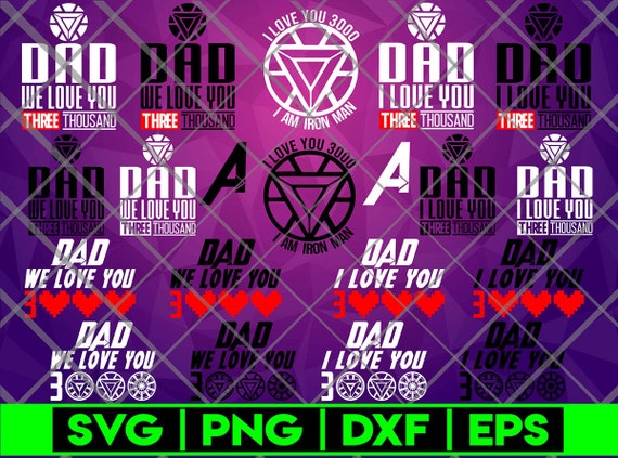Dad I Love You 3000 Svg Dad We Love You 3000 Svgfather Day Etsy