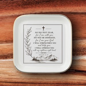 Isaiah 41:10 Scripture Jewelry Dish, Gold Trim Ceramic Ring Tray, Faith Decor