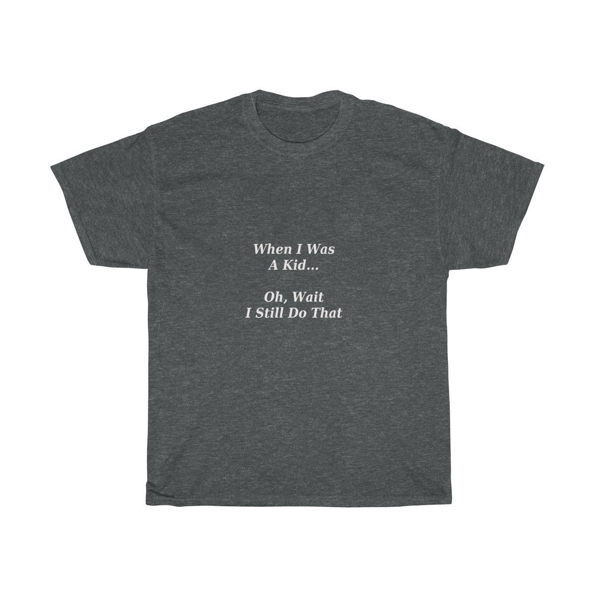 When I Was A Kid T-shirt Sarcastic Funny Sayings Quotes - Etsy