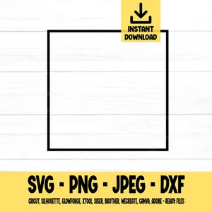 Square Outline svg, shapes SVG, svg, png, dxf, jpeg, Digital Download, Cut File, Cricut, Silhouette, Glowforge, Svg files for cricut