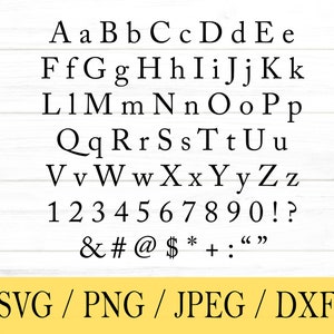 Serif Font SVG, svg, png, dxf, jpeg, Digital Download, Cut File, Cricut, Silhouette, Glowforge, Svg files for cricut