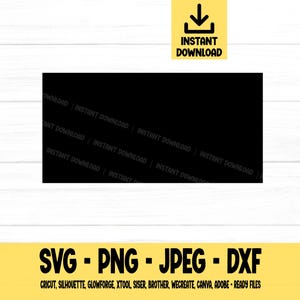 Rectangle SVG, square, solid, Shape, svg, png, dxf, jpeg, Digital Download, Cut File, Cricut, Silhouette, Glowforge, Svg files for cricut