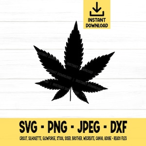 Marijuana Leaf svg, Pot SVG, Stoner, svg, png, dxf, jpeg, Digital Download, Cut File, Cricut, Silhouette, Glowforge, Svg files for cricut