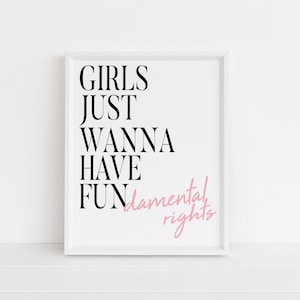 Les filles veulent juste avoir des droits fondamentaux, téléchargement numérique féministe, art mural imprimable féminisme, cadeau inspirant, décoration de bureau à domicile