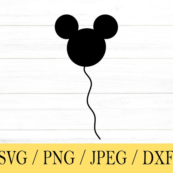 Mouse Balloon svg, Mouse Ears, Mouse Balloon, svg, png, dxf, jpeg, Digital Download, Cricut, Silhouette, Glowforge, Svg files for cricut