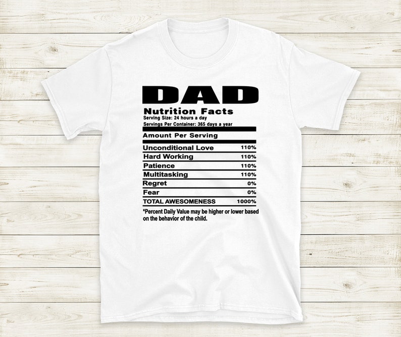 Download Dad Nutrition Facts Tee in Various colors | Etsy