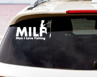 MILF Man I Love Fishing Funny Car Window Bumper Decals Stickers M.I.L.F Top Quality Vinyl For Cars Vans Bikes | Side Panniers Various Sizes