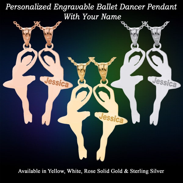 Personalized Engravable Female Ballerina Ballet Performer Dancer With Your NAME, Handmade in Solid Yellow, White, Rose Gold & .925 Silver