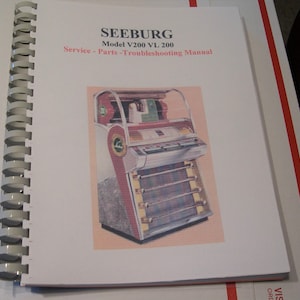 Seeburg V/ VL 200 Jukebox Manual.  Service * Parts * Installation * Trouble Shooting