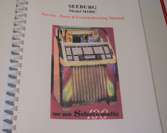 Seeburg Model M100C Jukebox Manual  Includes Trouble Shooting Guide - Service & Parts Manual