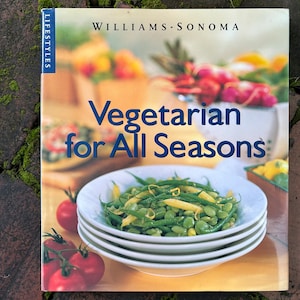 90s 1998 VINTAGE WILLIAMS SONOMA Vegetarian for All Seasons cookbook hardcover 45 recipes tips Pamela Sheldon Johns Time Life 1st Edition
