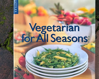 90s 1998 VINTAGE WILLIAMS SONOMA Vegetarian for All Seasons cookbook hardcover 45 recipes tips Pamela Sheldon Johns Time Life 1st Edition