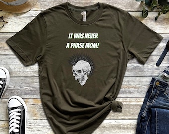 It Was Never a Phase Mom Shirt - Etsy
