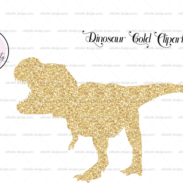 INSTANT DOWNLOAD Dinosaur Gold Clipart, Dinosaur Image, Dinosaur Glitter, Dinosaur Vector, Dinosaur Birthday