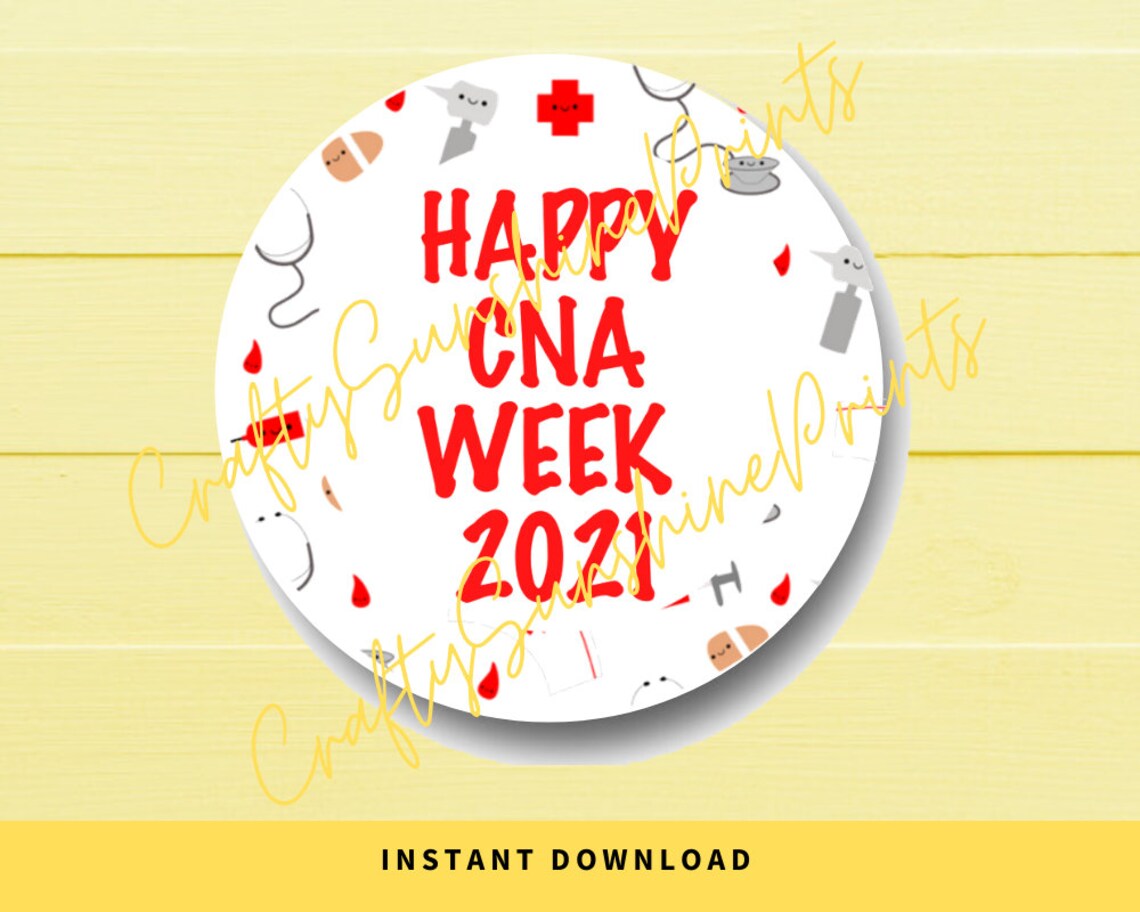 INSTANT DOWNLOAD Happy CNA Week 2021 Round Labels | Etsy