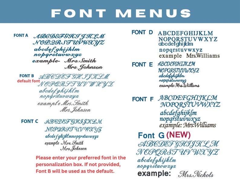 May include: A font menu chart displaying seven distinct typeface options labeled A through G. Each section includes uppercase and lowercase alphabets and a name example. The text reads FONT MENUS and includes instructions for personalization.