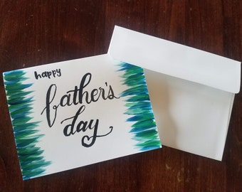 Father's Day watercolor calligraphy greeting card, hand painted custom card, hand lettered greeting card, personalized greeting card