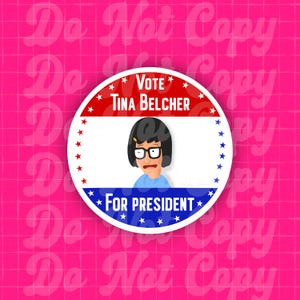 CLEARANCE Bob’s Burgers Inspired Tina for President Sticker