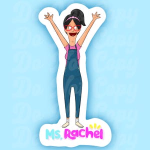 Bob’s Burgers Inspired Ms Rachel Sticker