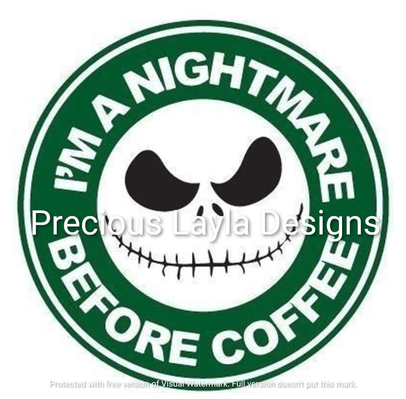 Download I'm a nightmare before coffee design INSTANT DOWNLOAD svg ...