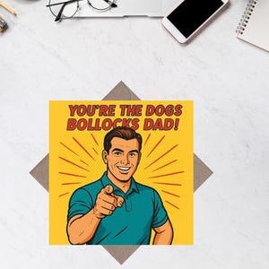 You're The Dogs Bollocks Dad Grappige verjaardags-/Vaderdagwenskaart