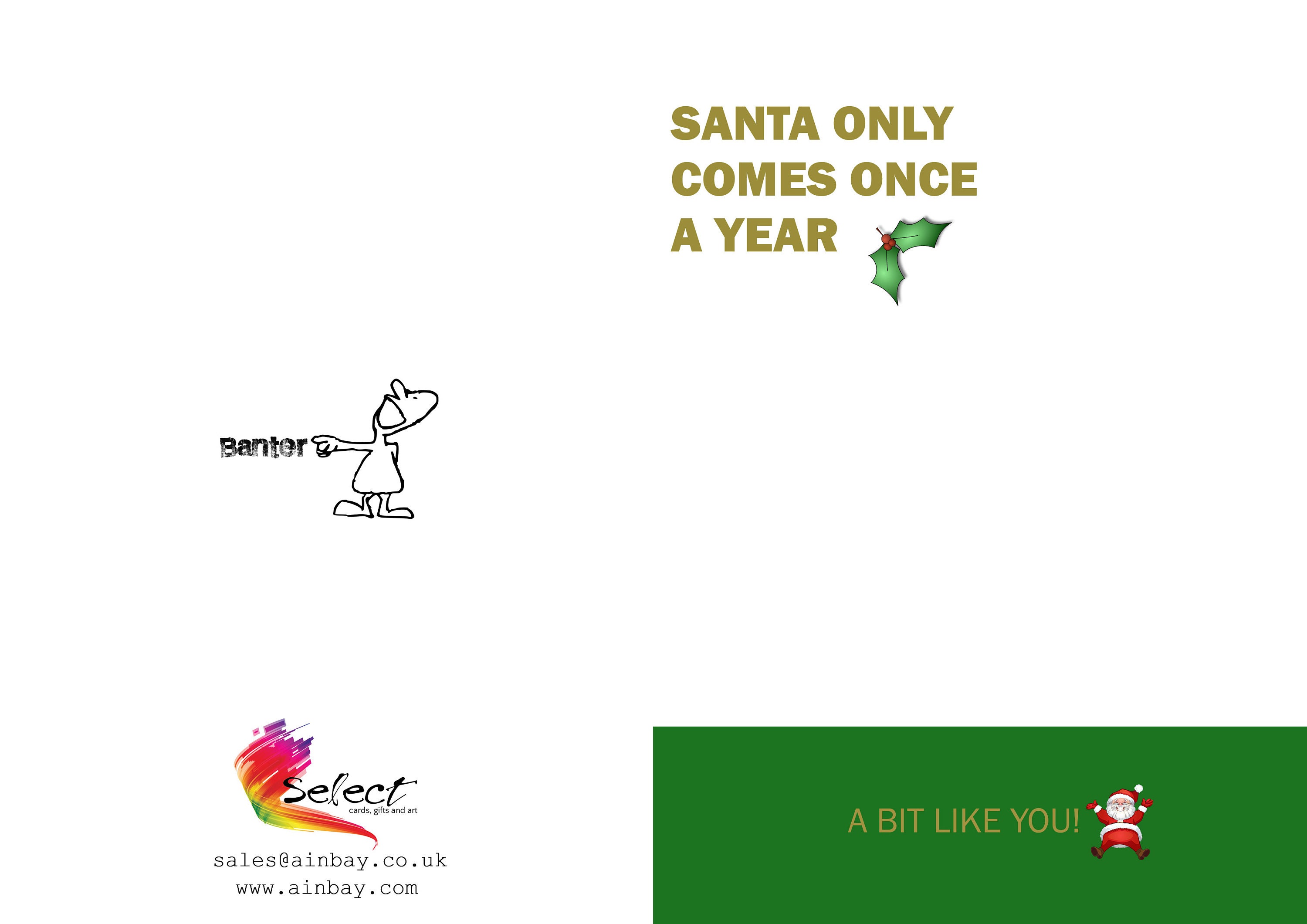 Santa Only Comes Once A Year A Bit Like You Greeting Card - Etsy