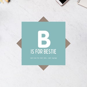 B für Bestie und Bell End Lustige quadratische Geburtstagskarte