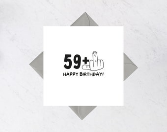 59 + 1 Funny 60th Square Birthday Greeting Card