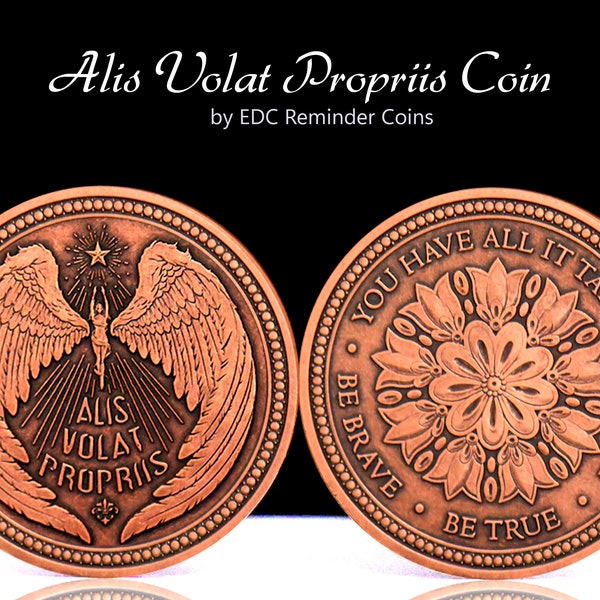 Alis Volat Propriis Coin | She Flies With Her Own Wings | Medallion Gift For her| EDC Reminder Coins | Gift for Teenage Girl Daughter