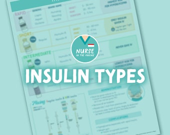 Insulin Types Cheat Sheet | Pharmacology | 1 Page | 2023 Edition | Nursing Notes | Digital Download Only