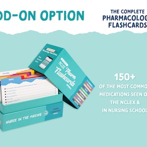 May include: A teal blue box with the text "NCLEX Pharm Flashcards Edition 2" on the front. The box is open and contains a stack of flashcards with the text "Nurse in the Making" on the front. The box is sitting on a teal blue background with the text "The Complete Pharmacology Flashcards" and "150+ of the most common medications seen on the NCLEX & in nursing school".