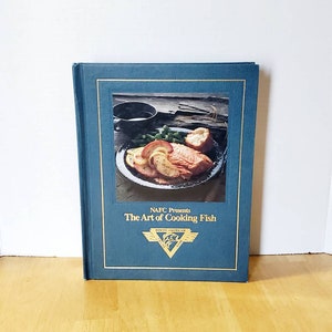 NAFC (North American Fishing Club) Presents The Art of Cooking Fish Book/Cookbook