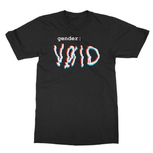 May include: A black short-sleeved t-shirt featuring the white text "gender:" above the word "VOID" in a stylized, glitch-effect font with red and cyan color shifts, creating a layered, three-dimensional appearance on the front of the garment.