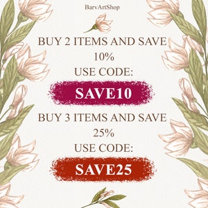 Peut inclure: Un motif floral sur fond blanc avec du texte qui dit "BUY 2 ITEMS AND SAVE 10% USE CODE: SAVE10 BUY 3 ITEMS AND SAVE 25% USE CODE: SAVE25"