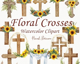 Floral Crosses Clipart. Sunflower Cross Clipart. Wooden Crosses Easter Cross. Watercolor Crosses Clipart. Baptism cross. Easter symbol PNg
