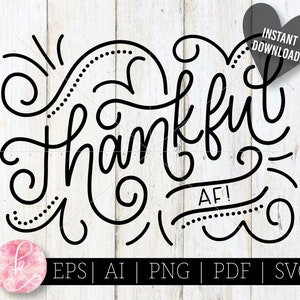 Grazie AF SVG Irriverente Grazie png Grazie AF word art Divertente nota di ringraziamento design