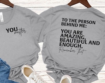 You Matter DTF Print, 2-Sided Positive Saying, Teacher, Inspirational, Mental Health, Ready To Press