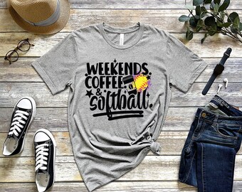 Weekends, Coffee, And Softball Shirt for Women, Softball Mom T shirt for Gameday, Softball And Coffee T Shirt Gift for Softball Mama