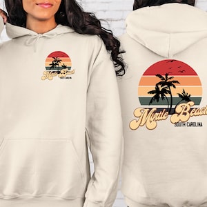 Myrtle Beach Hoodie, Myrtle Beach Shirts for Women, Myrtle Beach Shirt, Myrtle Beach Gifts, Myrtle Beach Souvenir, South Carolina Vacation
