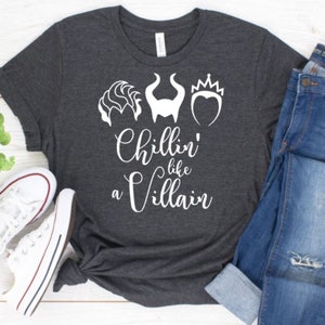 Chillin like a villain, ursala, malificent, disney family vacation, heat transfer, Disney World, Disneyland matching tshirts, htv, iron on