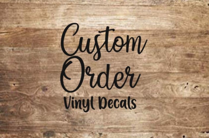 Custom order for Vinyl decals personalization custom wall Etsy